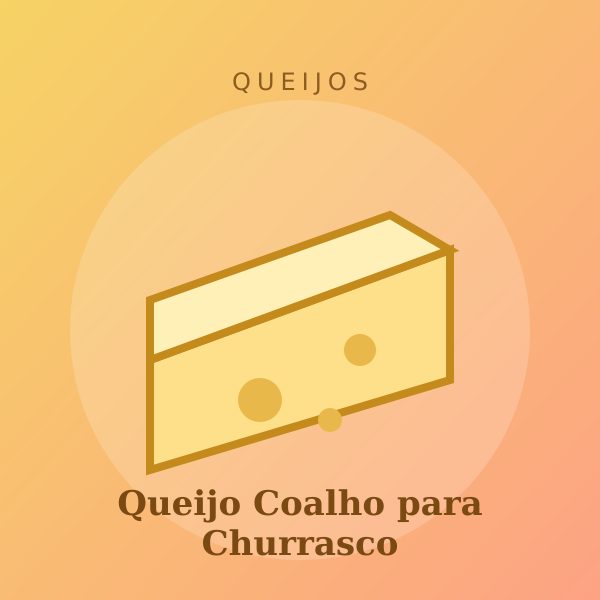 Queijo Coalho para Churrasco