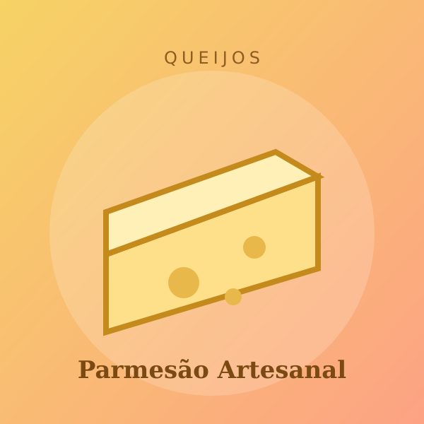 Parmesão Artesanal